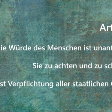 Das Bild zeigt den Text von Artikel 1 des Grundgesetzes